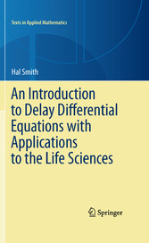 An Introduction to Delay Differential Equations with Applications to the Life Sciences