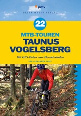 22 MTB-Touren Taunus Vogelsberg