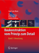 Baukonstruktion - vom Prinzip zum Detail