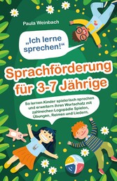 'Ich lerne sprechen!' - Sprachförderung für 3-7 Jährige