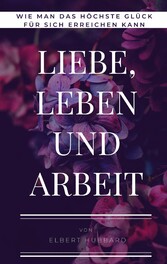 Liebe, Leben und Arbeit