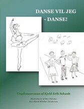 Danse vil jeg - danse!