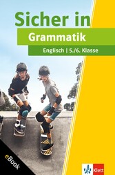 Klett Sicher in Englisch Grammatik 5./6. Klasse