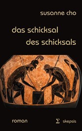 Das Schicksal des Schicksals