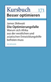 Die Optimierungsfalle