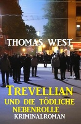 Trevellian und die tödliche Nebenrolle