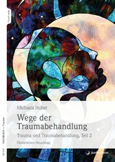 Wege der Traumabehandlung