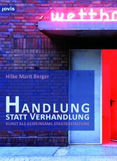 Handlung statt Verhandlung