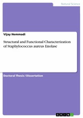 Structural and Functional Characterization of Staphylococcus aureus Enolase