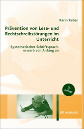 Prävention von Lese- und Rechtschreibstörungen im Unterricht