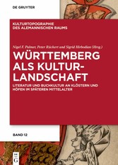 Württemberg als Kulturlandschaft