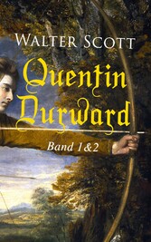 Quentin Durward (Band 1&2)