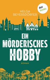 Ein mörderisches Hobby