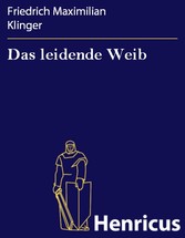 Das leidende Weib