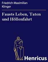 Fausts Leben, Taten und Höllenfahrt