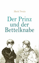 Der Prinz und der Bettelknabe