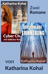 'Cyber Chess mit tödlicher Rochade' und 'Verstörende Erinnerung': Zwei Romane