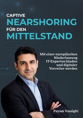 Captive Nearshoring für den Mittelstand