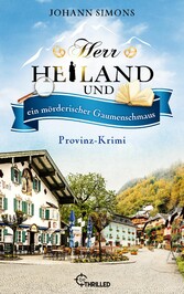 Herr Heiland und ein mörderischer Gaumenschmaus