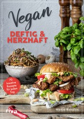 Vegan - deftig und herzhaft