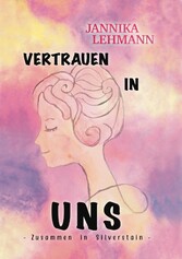 Vertrauen in uns