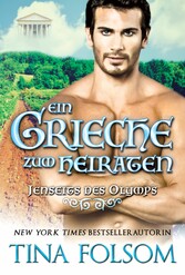 Ein Grieche zum Heiraten (Jenseits des Olymps - Buch 2)