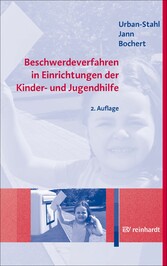 Beschwerdeverfahren in Einrichtungen der Kinder- und Jugendhilfe