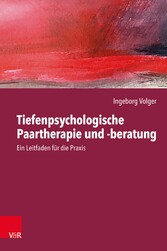 Tiefenpsychologische Paartherapie und -beratung