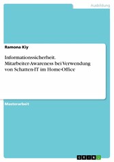 Informationssicherheit. Mitarbeiter-Awareness bei Verwendung von Schatten-IT im Home-Office