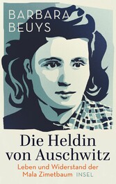 Die Heldin von Auschwitz