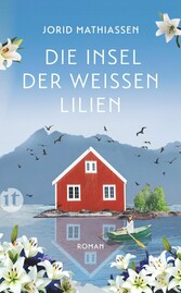 Die Insel der weißen Lilien