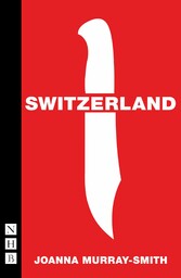 Switzerland (NHB Modern Plays)