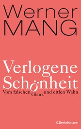 Verlogene Schönheit