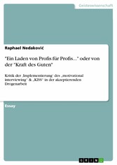 'Ein Laden von Profis für Profis...' oder von der 'Kraft des Guten'