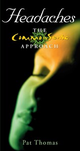 Headaches - The CommonSense Approach