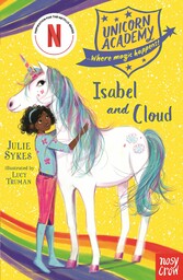 Unicorn Academy: Isabel and Cloud