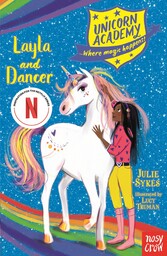 Unicorn Academy: Layla and Dancer