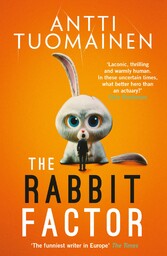 The Rabbit Factor: The tense, hilarious bestseller from the 'Funniest writer in Europe' ... FIRST in a series and soon to be a major motion picture