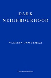 Dark Neighbourhood