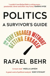 Politics: A Survivor's Guide