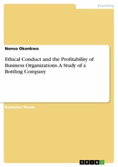 Ethical Conduct and the Profitability of Business Organizations. A Study of a Bottling Company