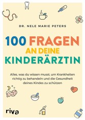 100 Fragen an deine Kinderärztin