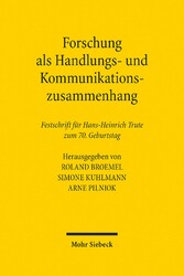 Forschung als Handlungs- und Kommunikationszusammenhang