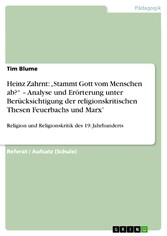 Heinz Zahrnt: 'Stammt Gott vom Menschen ab?' - Analyse und Erörterung unter Berücksichtigung der religionskritischen Thesen Feuerbachs und Marx'