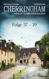 Cherringham Sammelband XIII - Folge 37-39