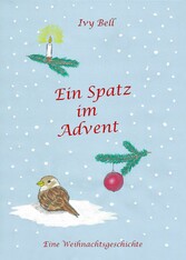 Ein Spatz im Advent