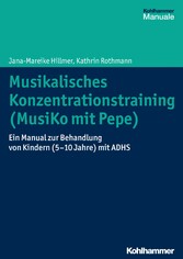 Musikalisches Konzentrationstraining (Musiko mit Pepe)