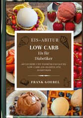 Eis-Abitur Low Carb