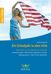 Ein Schuljahr in den USA