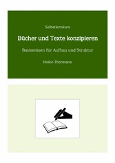 Selbstlernkurs: Bücher und Texte konzipieren